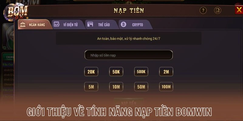 Giới thiệu về tính năng nạp tiền Bomwin